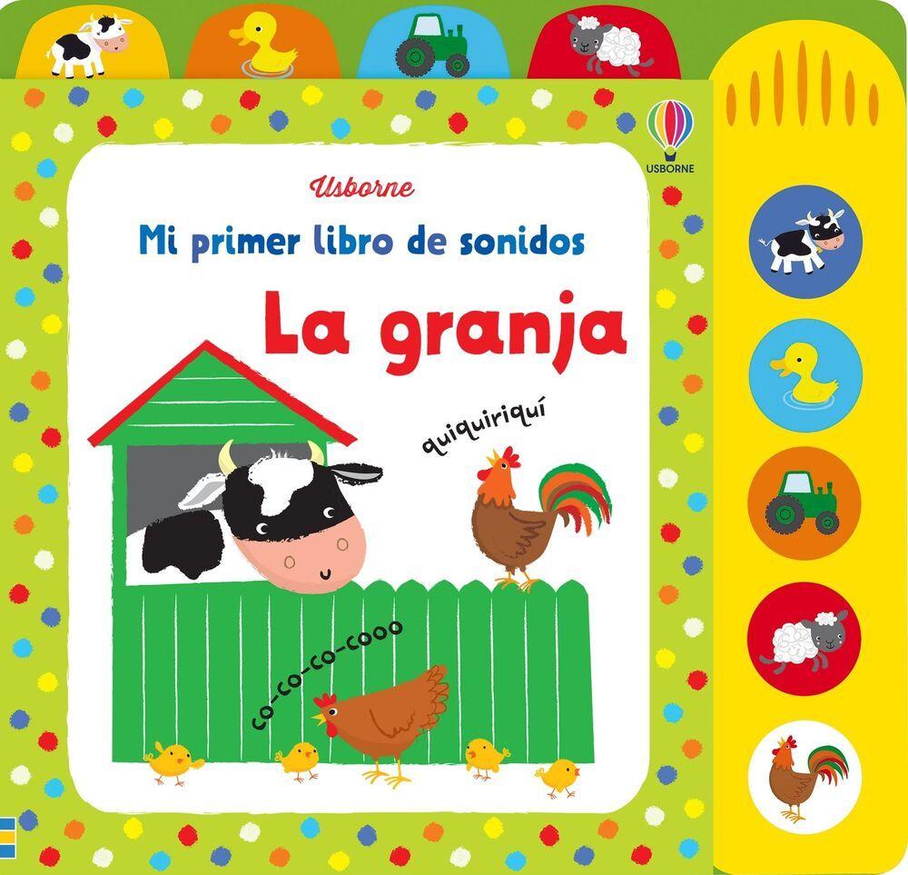 Mi primer libro de sonidos. La granja-0