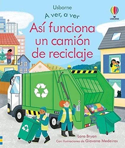 Libro A Ver, A Ver - Asi Funciona Camion Reciclaje-1