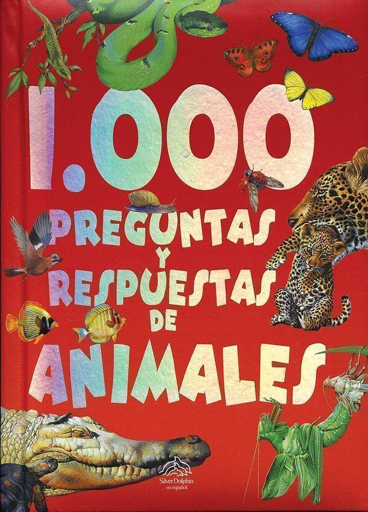Libro 1000 PREGUNTAS Y RESPUESTAS DE ANIMALES-0