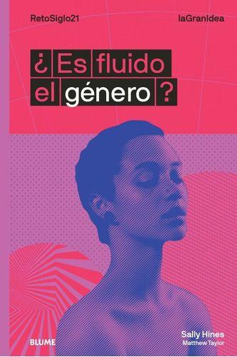 La Gran Idea - ¿Es Fluido El Genero?-1