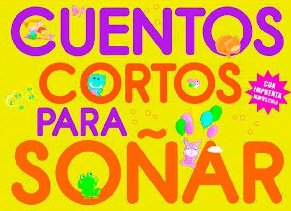 Cuentos Cortos Para Soñar 2-4