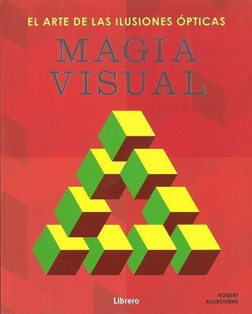 Libro MAGIA VISUAL. EL ARTE DE LAS ILUSIONES OPTICAS-0