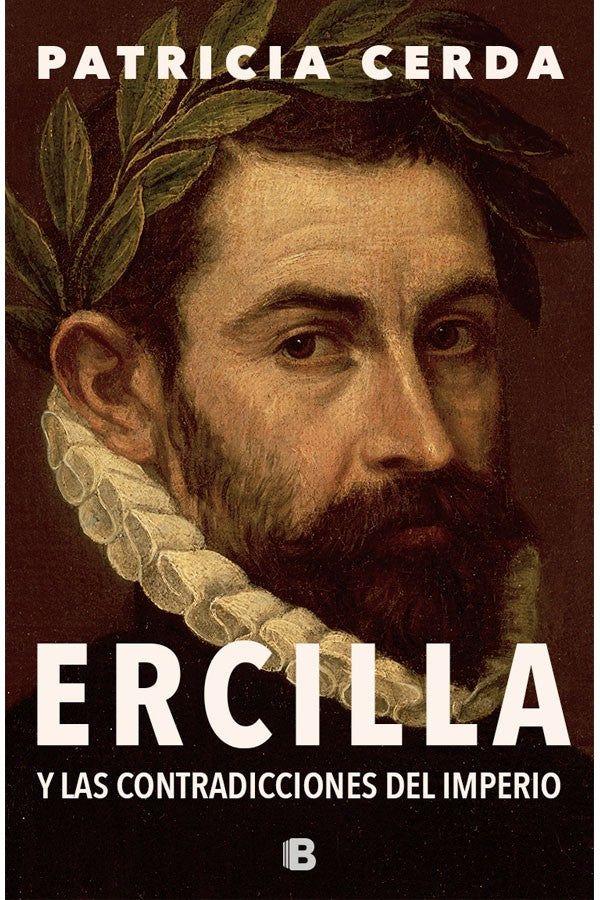 Ercilla y las contradicciones del imperio-0