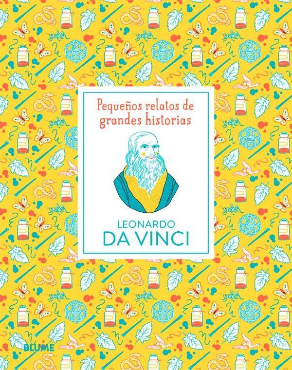 Pequeños Relatos De Grandes Hist - Leonardo Da Vinci-6