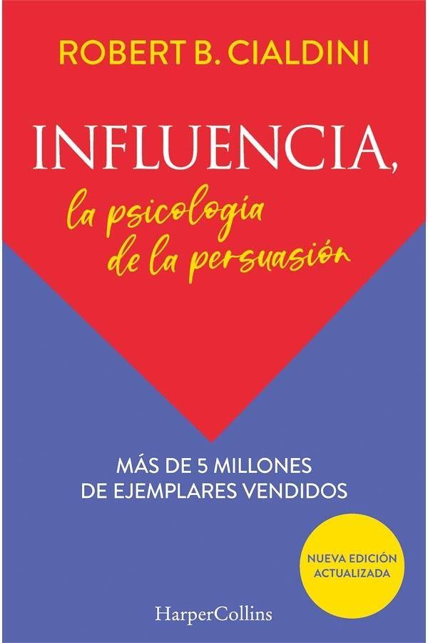 Influencia. La Psicología De La Persuasión-3