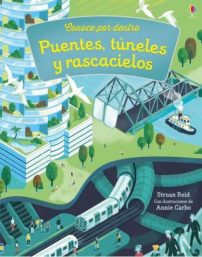 Conoce Por Dentro - Puentes, Túneles Y Rascacielos-1