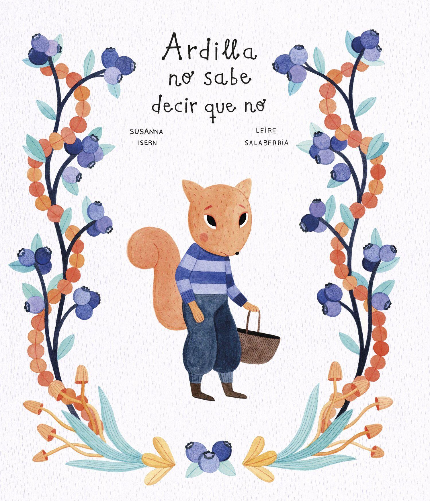 Libro ARDILLA NO SABE DECIR QUE NO-0