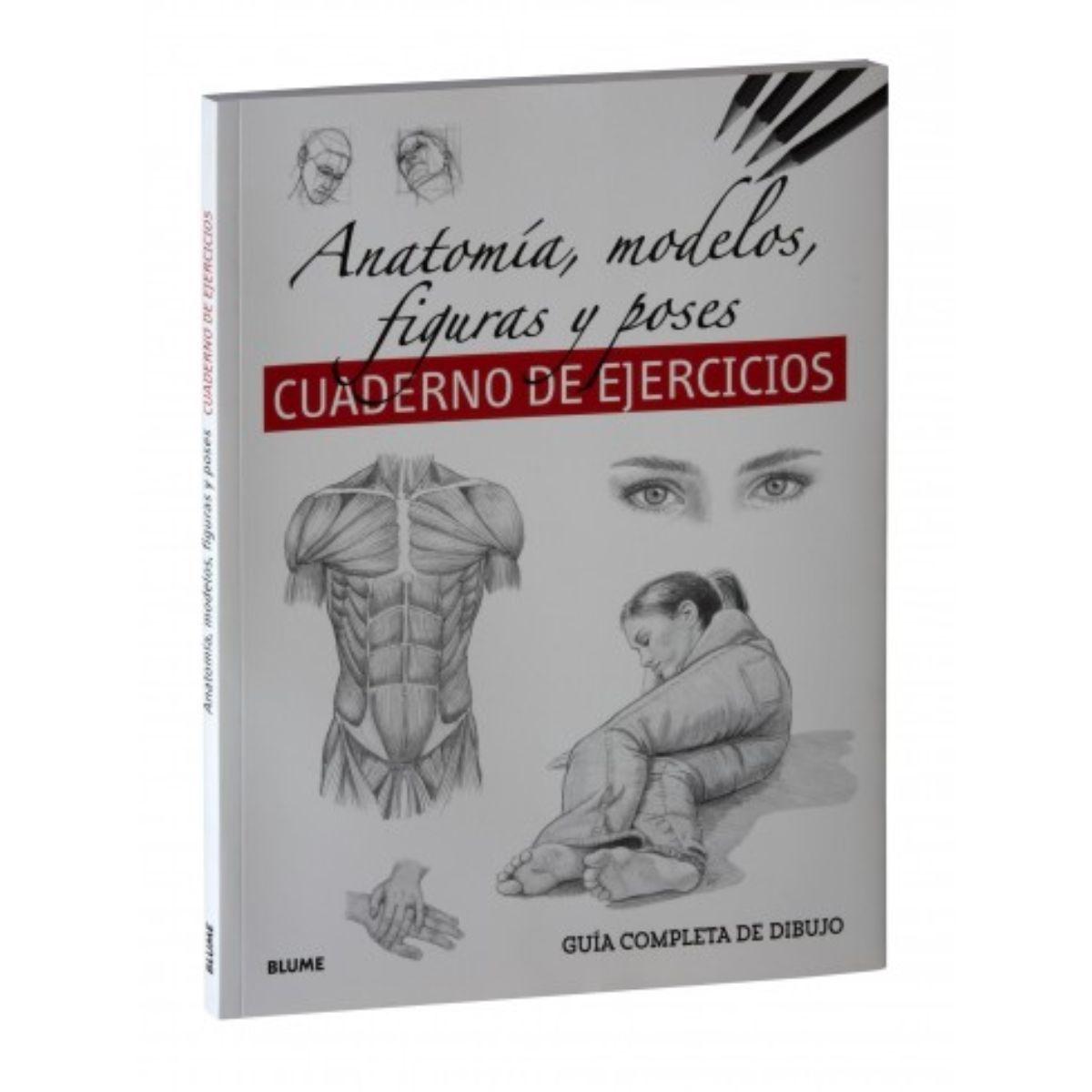GUIA COMPLETA DE DIBUJO. Anatomía, modelos, figuras y poses. Cuad ejercicios-3