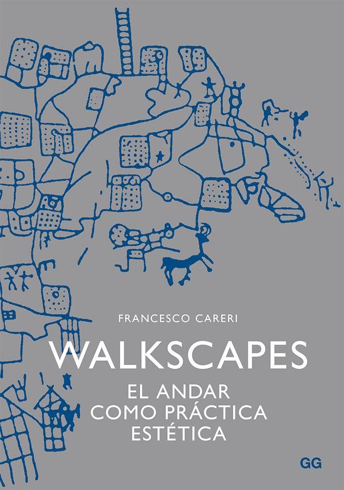 Libro Walkscapes. El Andar Como Practica Estetica-0