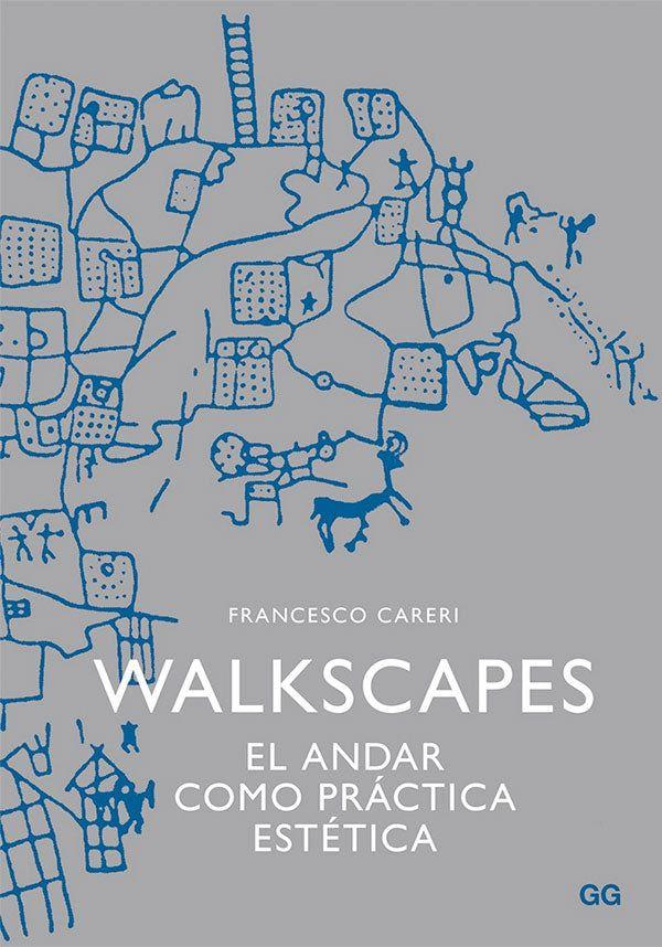 Walkscapes. El Andar Como Practica Estética-4