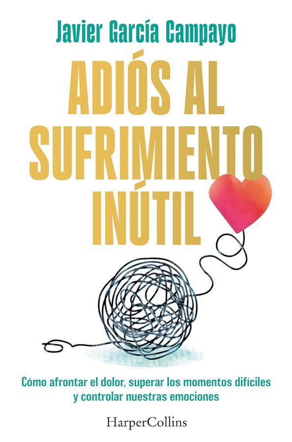 Adiós al sufrimiento inútil-4