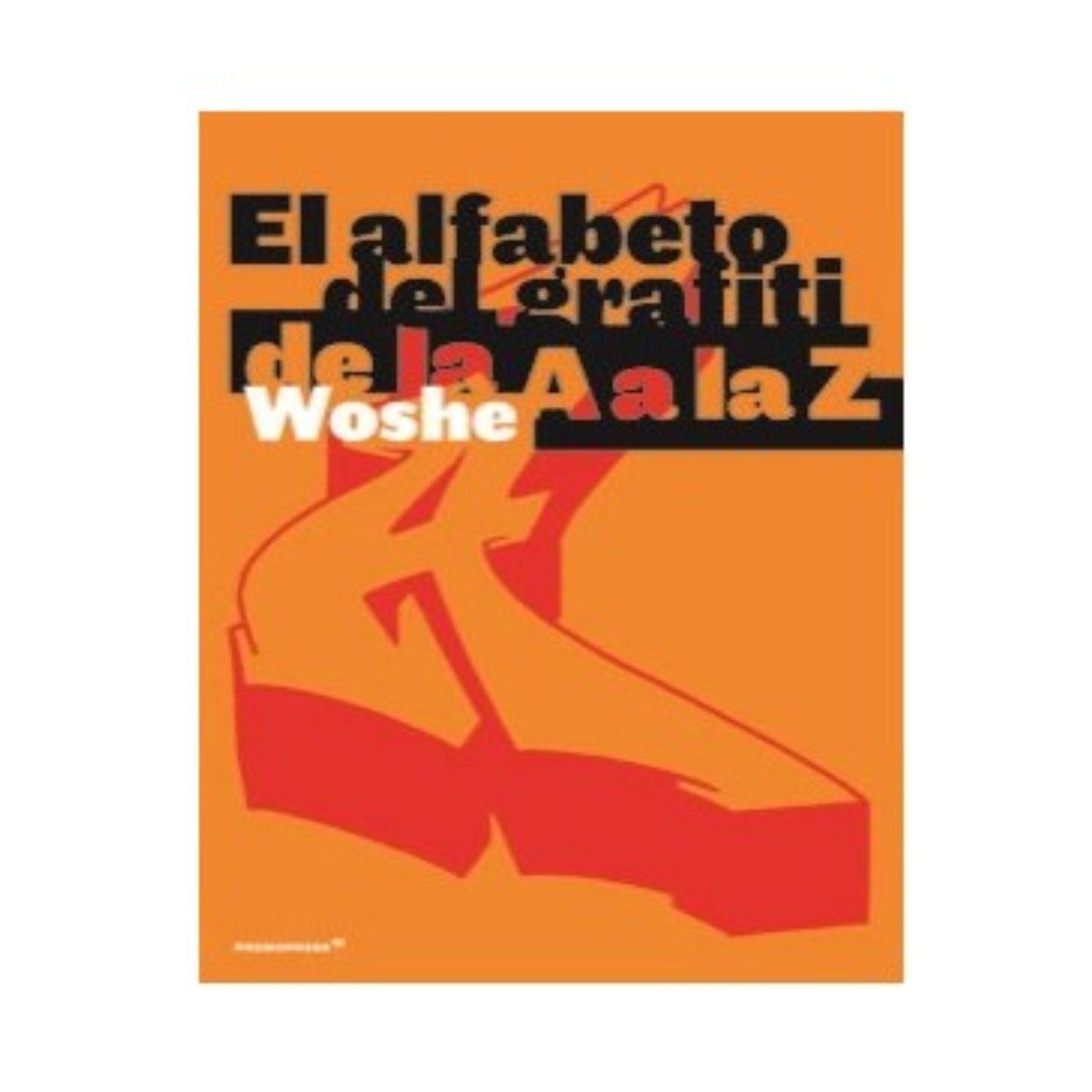 Alfabeto del grafiti. De la A a la Z-0