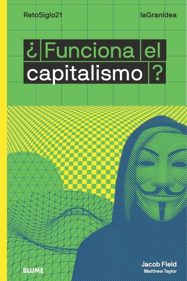 La Gran Idea - ¿Funciona El Capitalismo?-4