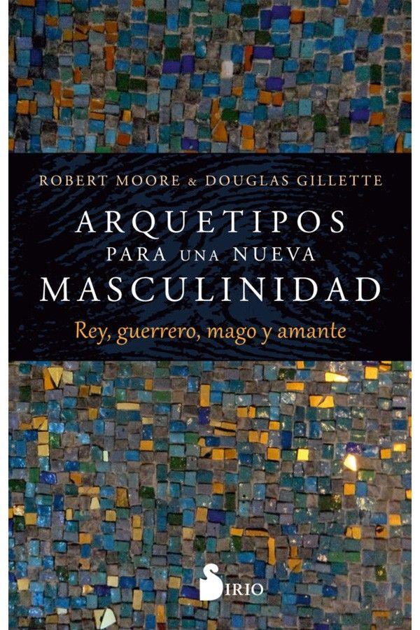 Arquetipos Para Una Nueva Masculinidad-4