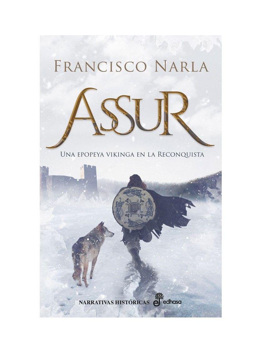 Assur. Una Epopeya Vikinga En La Reconquista-0