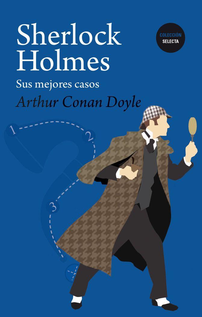 Sherlock Holmes. Sus Mejores Casos.-0