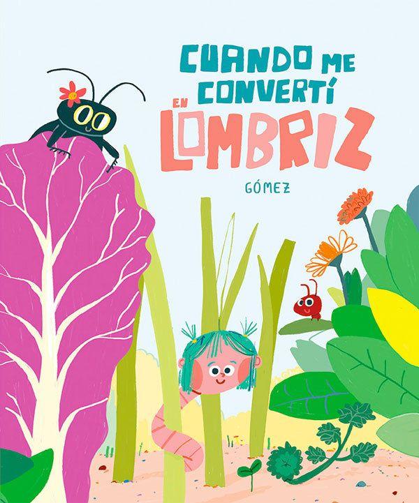 Cuando me convertí en lombriz-6