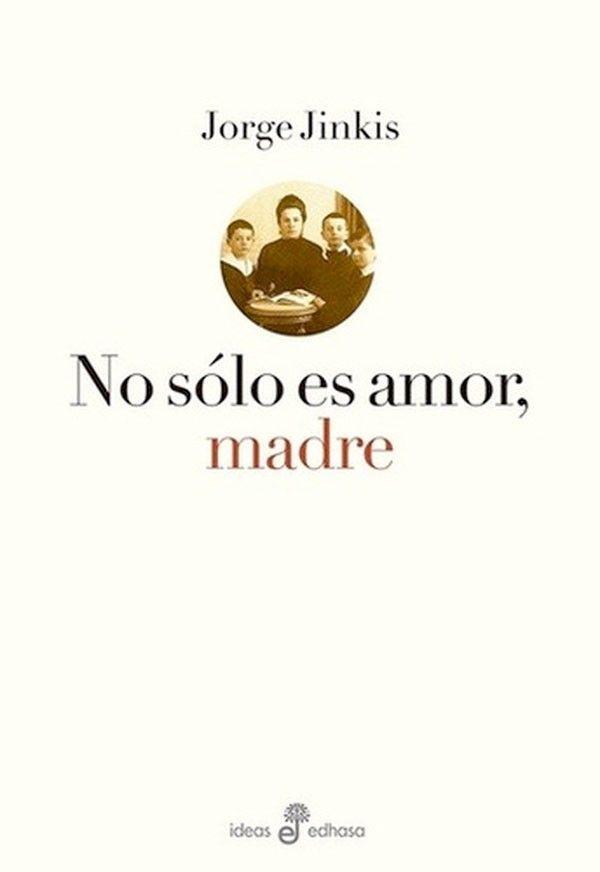 No Solo Es Amor, Madre-0