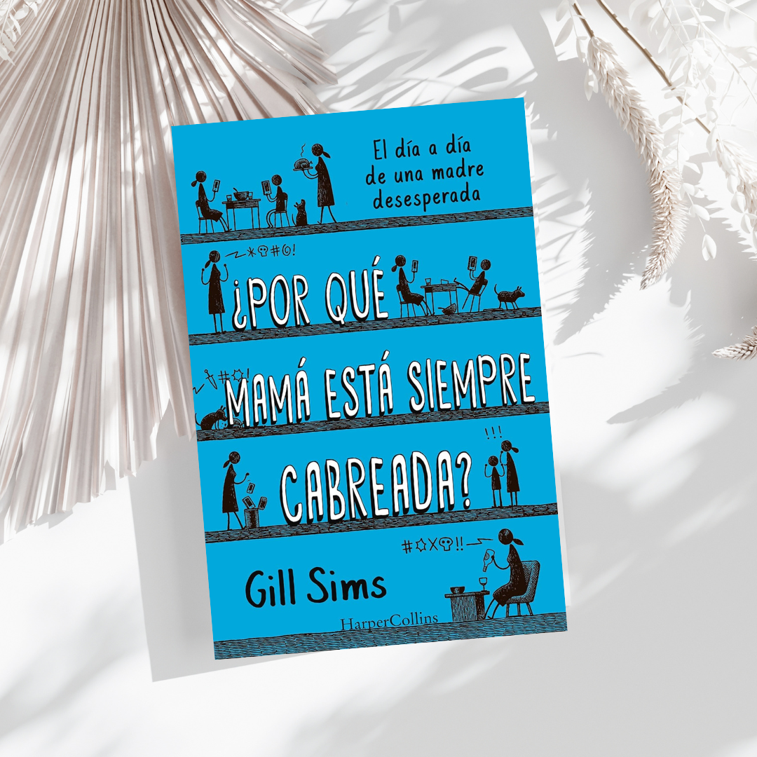 ¿Por Qué Mamá Esta Siempre Cabreada?-1