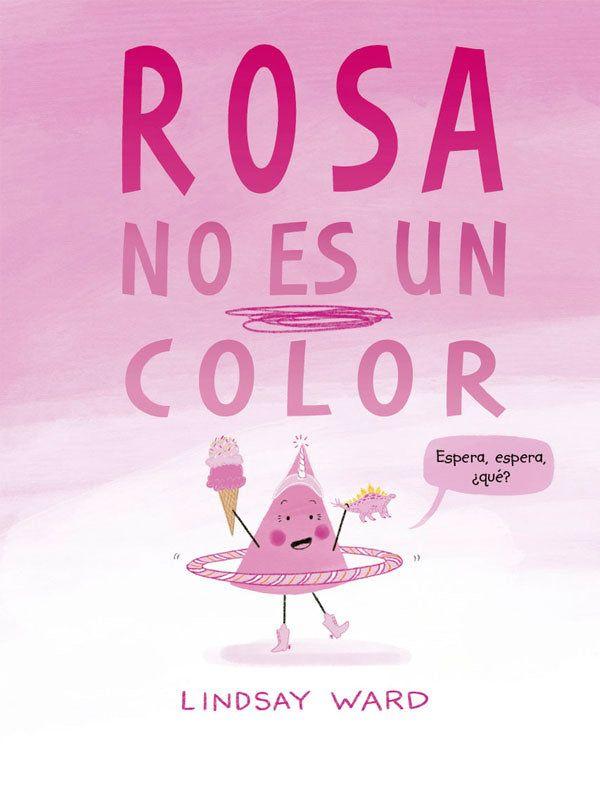 Rosa No Es Un Color de Editorial Picarona-4