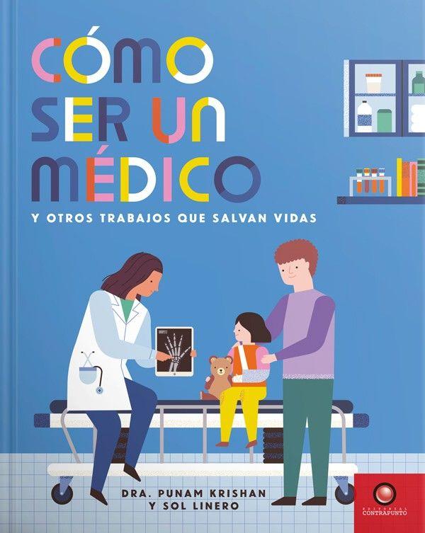 Cómo ser un Médico de Editorial Contrapunto-4