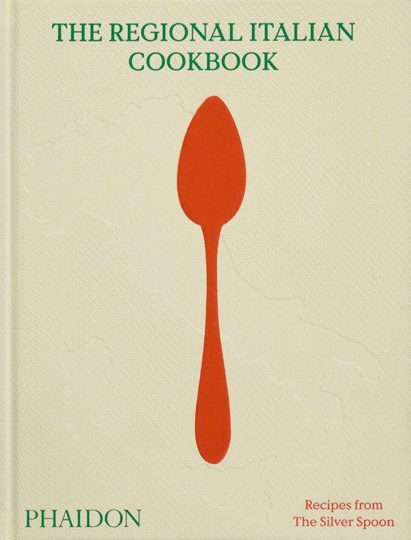 The Regional Italian Cookbook: Recipes from The Silver Spoon-4