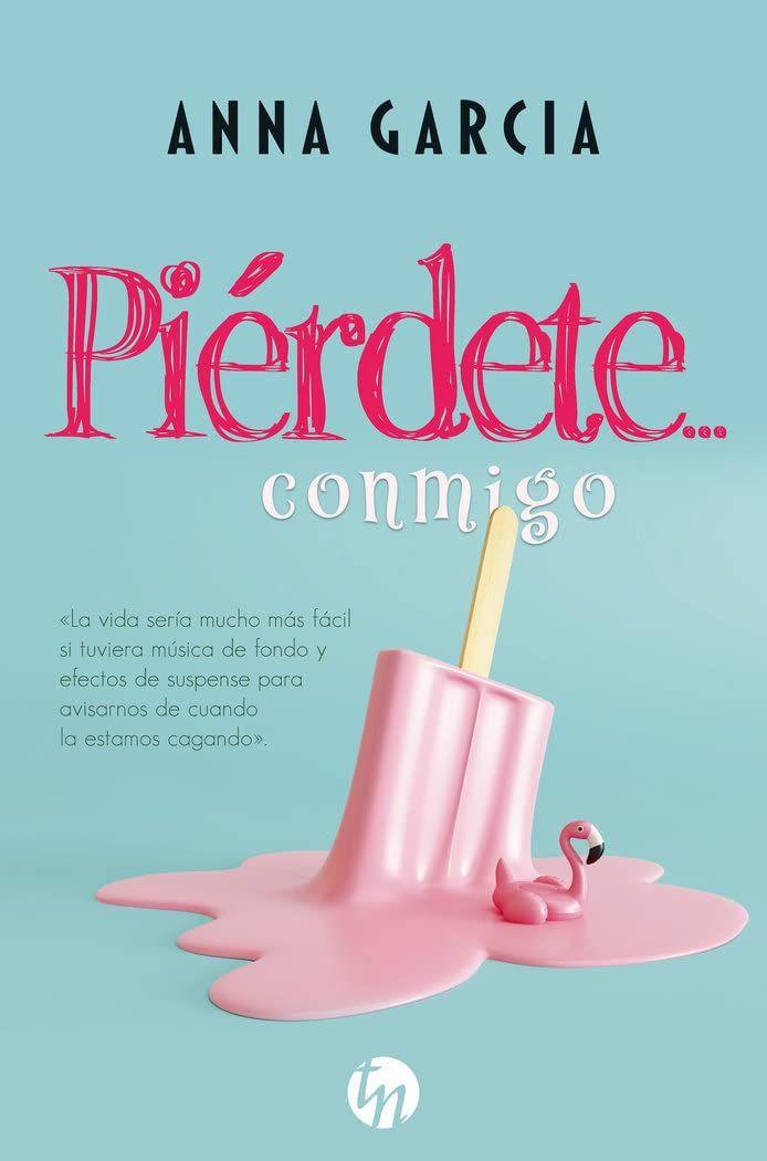 Piérdete… Conmigo de Editorial Harper Collins-0