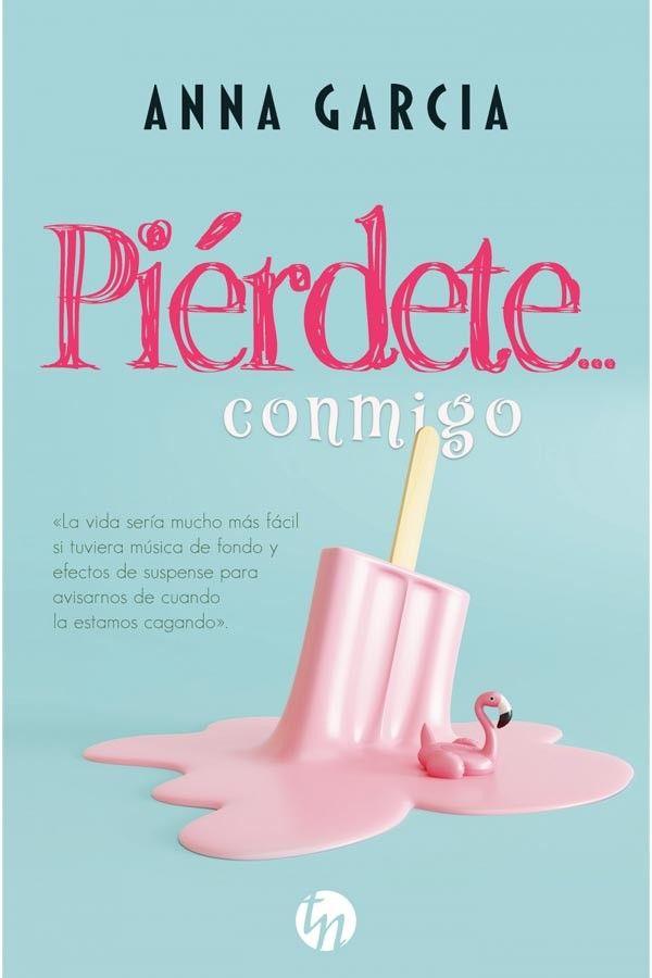 Piérdete… Conmigo de Editorial Harper Collins-4
