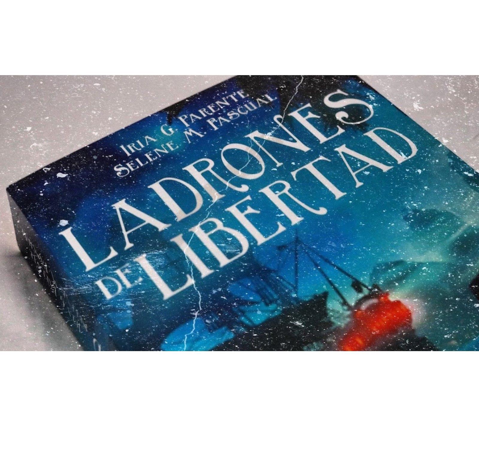 Libro Ladrones de Libertad --- Parente y Pascual-1