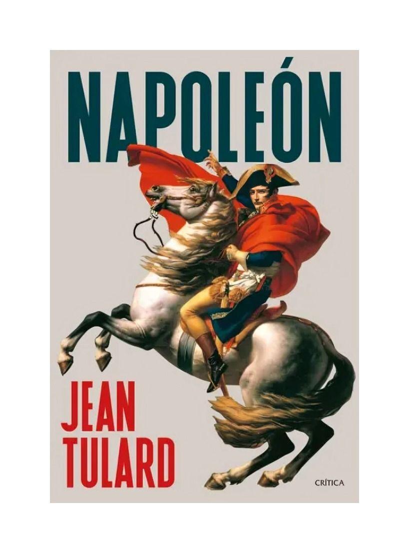 Napoleón | Jean Tulard | Crítica | 503-0