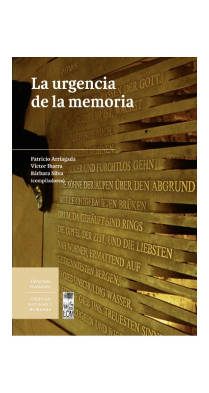 LA URGENCIA DE LA MEMORIA | VARIOS AUTORES  | 712-0