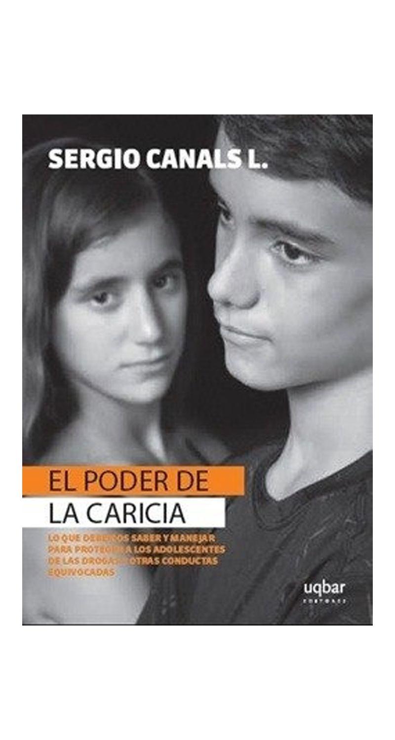El Poder De La Caricia | Sergio Canals | 475-0