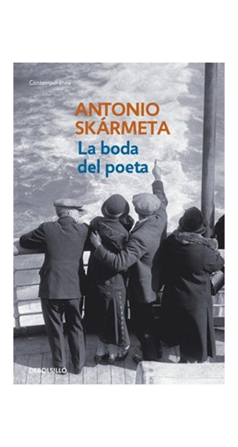 La Boda Del Poeta | Antonio Skarmeta | 156-0