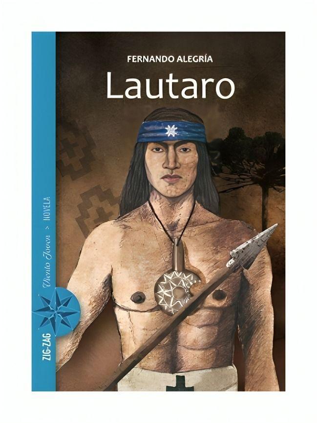 LAUTARO, JOVEN LIBERTADOR DE ARAUCO | FERNANDO ALEGRIA  |-0