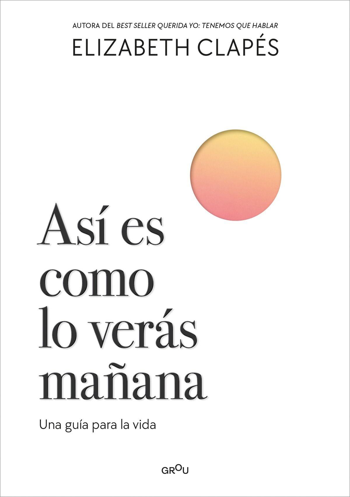 LIBRO Así Es cómo Lo Verás Mañana-0