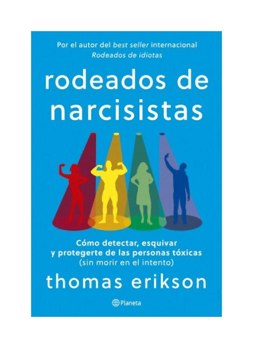 Rodeados De Narcisistas | Thomas Erikson | Planeta | 194-0