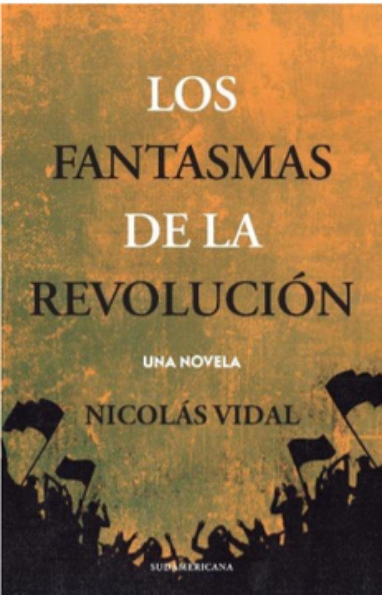 Los Fantasmas De La Revolucion | Rosamel Del Valle-0