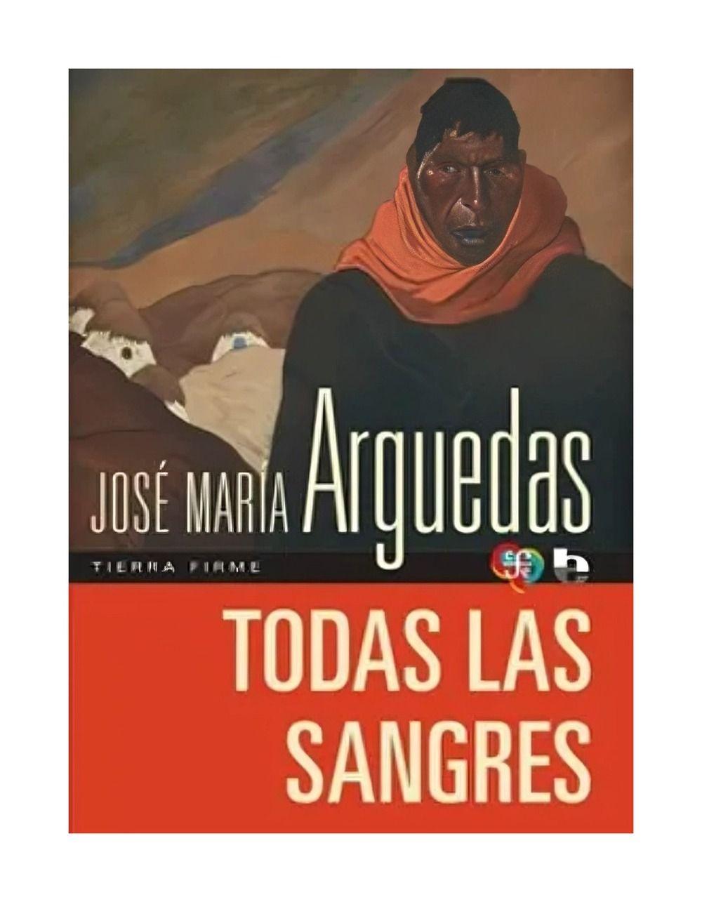 Todas Las Sangres | José María Arguedas |-0