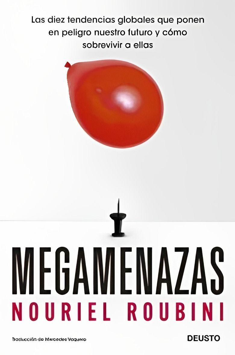 Megamenazas | Nouriel Roubini | Deusto | 081-0