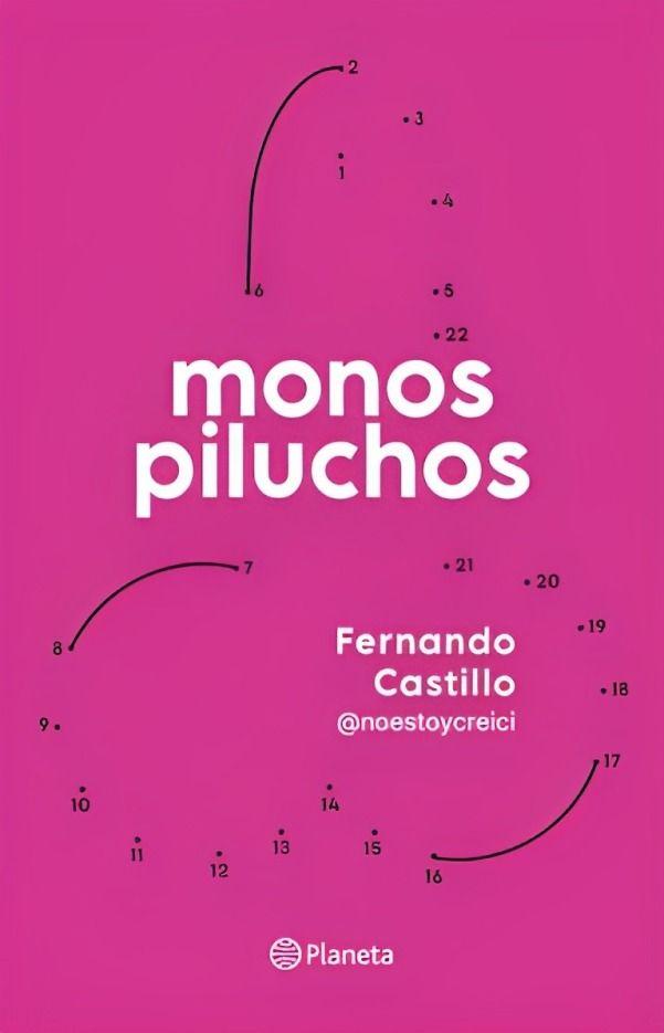 Monos Piluchos | Fernando Castillo | Planeta | 530-0