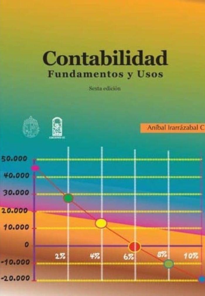 Contabilidad Fundamentos Y Usos - Anibal Irarrazabal-0