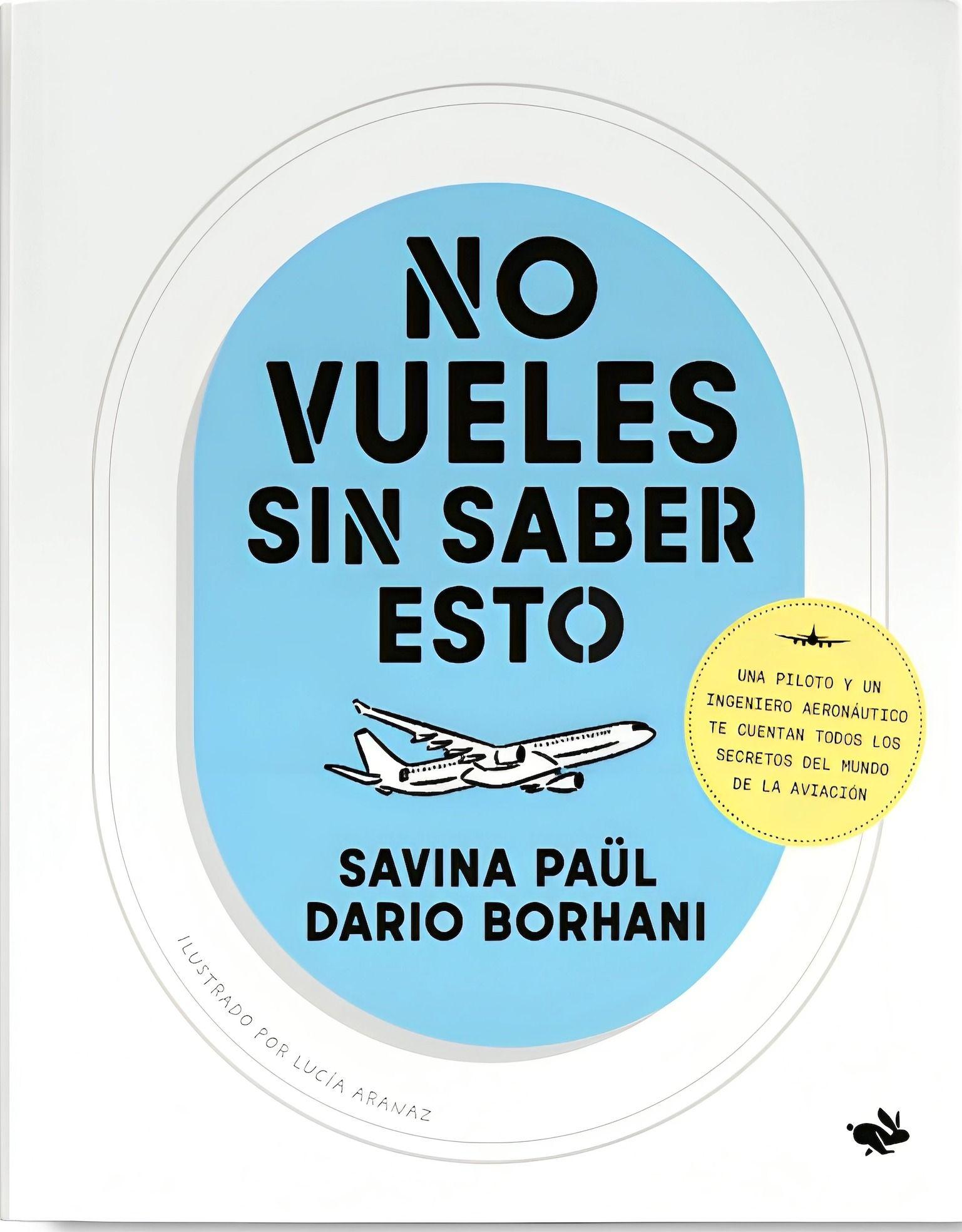 LIBRO No Vueles Sin Saber Esto - Dario Borhani y Savina Paul-0