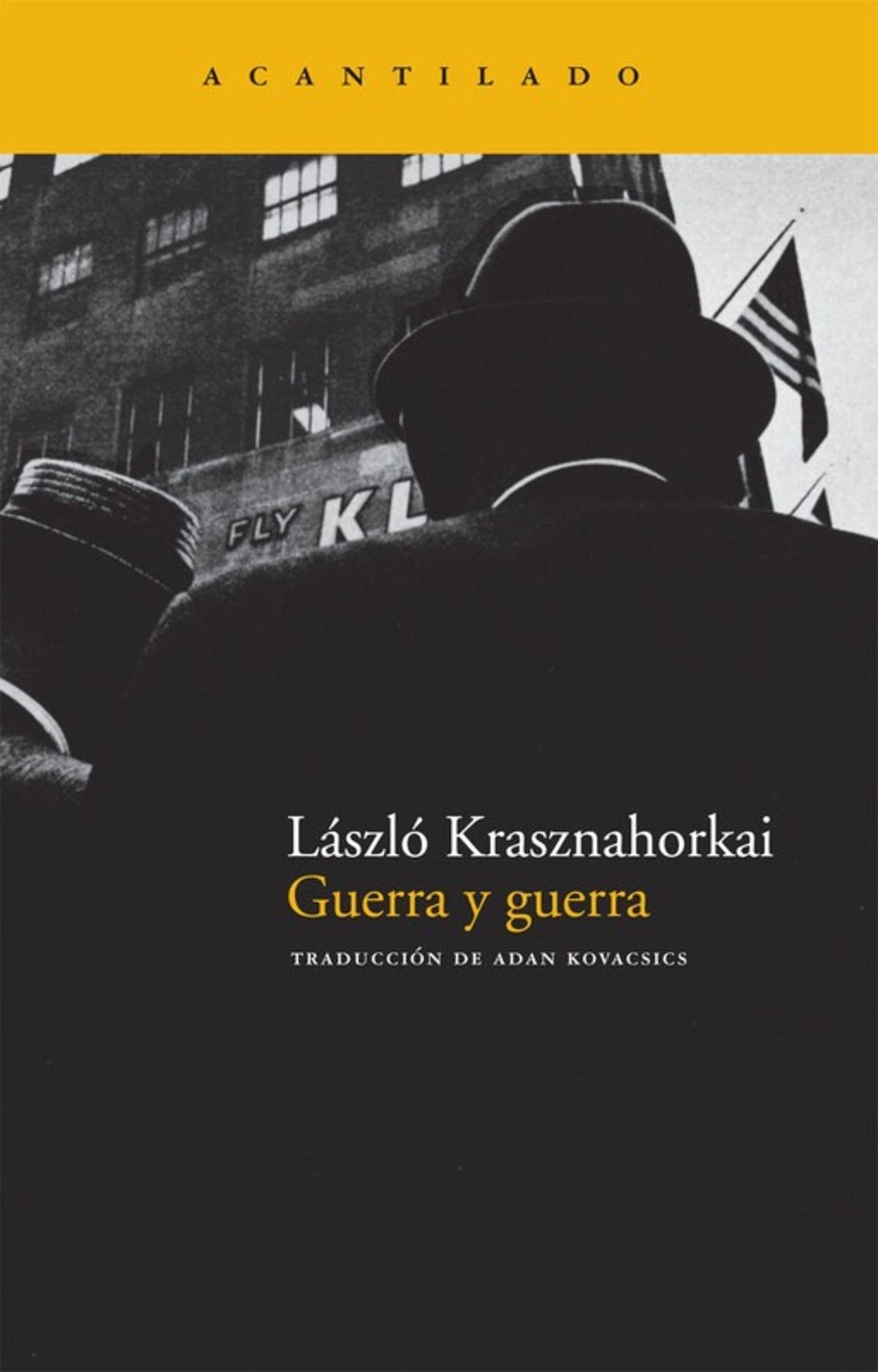 LIBRO Guerra Y Guerra - László Krasznahorkai-0