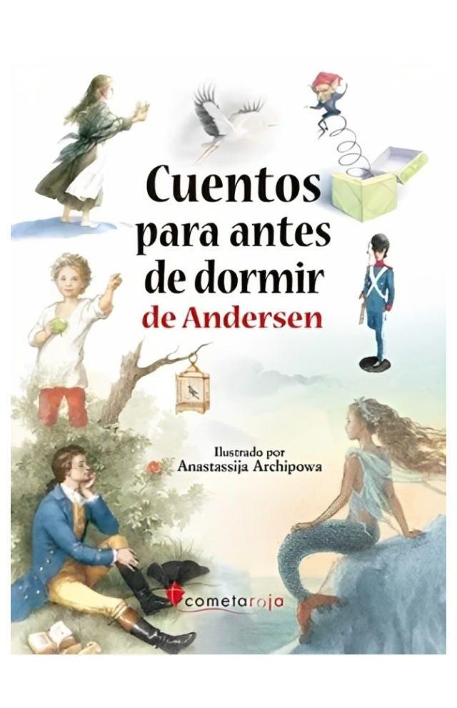 Cuentos Para Antes De Dormir De Andersen - Hermanos Andersen - Archipowa - Anastassija (Il)-0