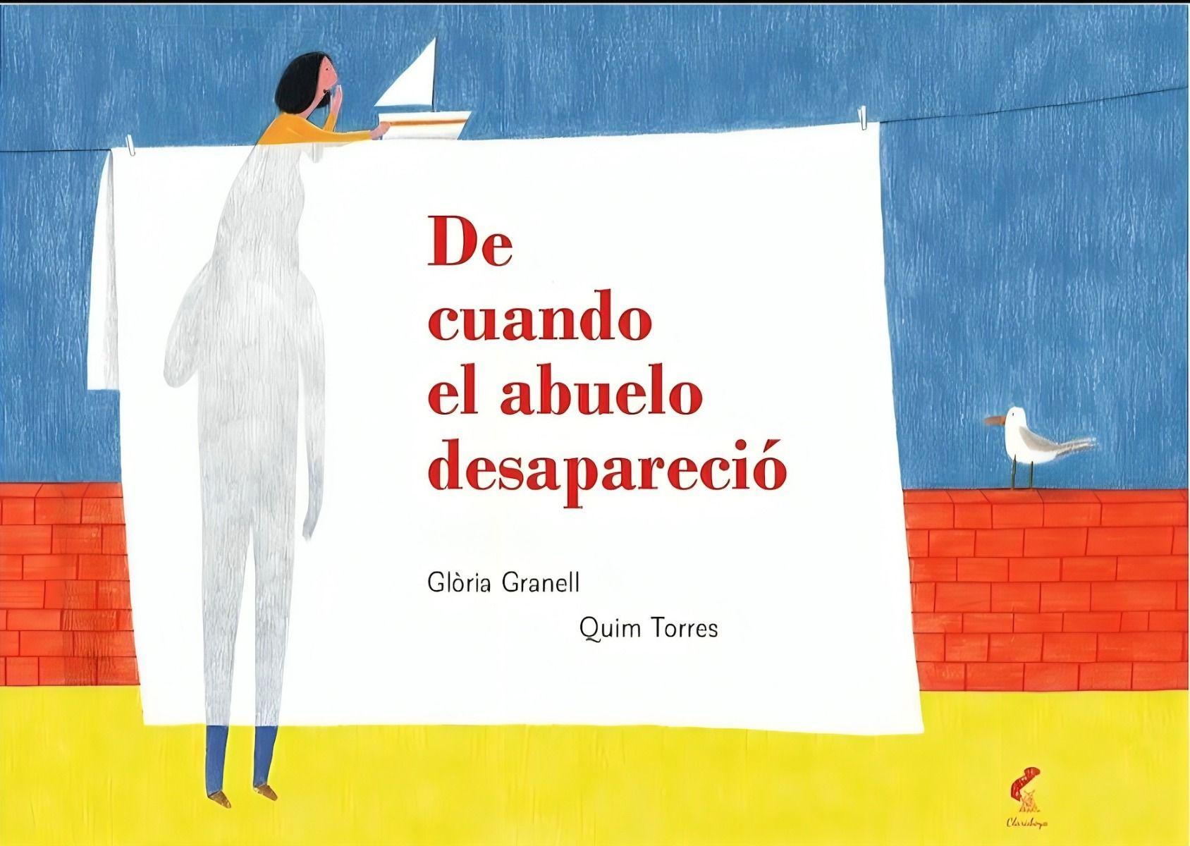 LIBRO De Cuando El Abuelo Desapareció - Gloria Granell-0