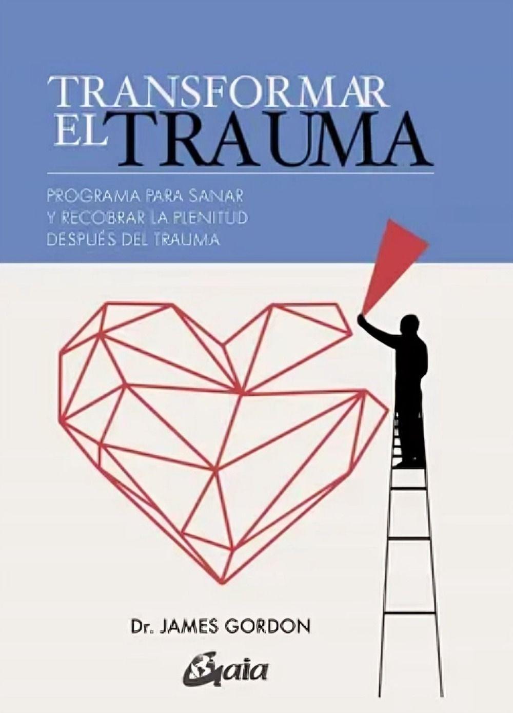 Transformar El Trauma | Dr James Gordon | 883-0