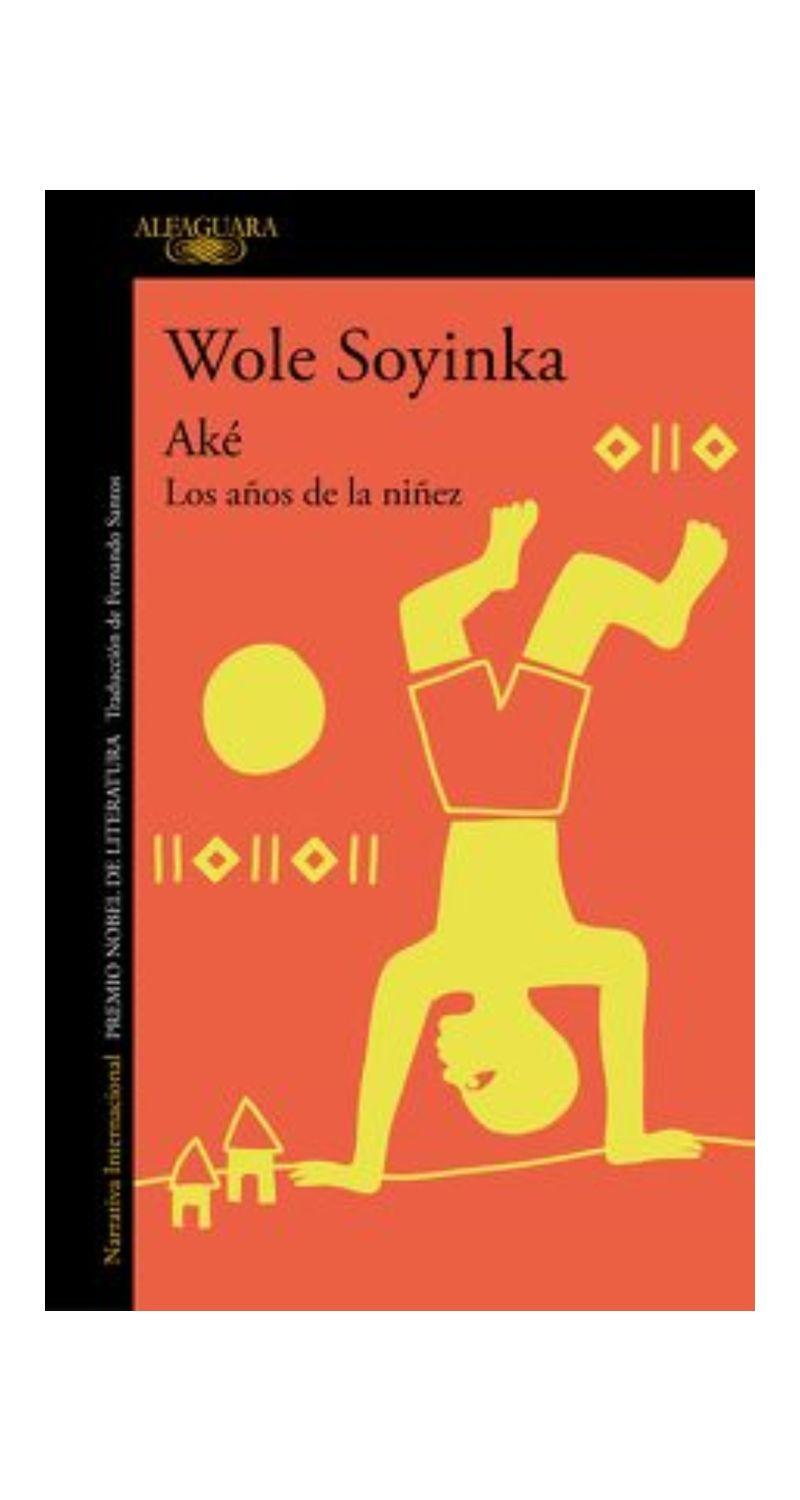 Ake, Los Anos De La Ninez | Soyinka Wole | Alfaguara | 869-1