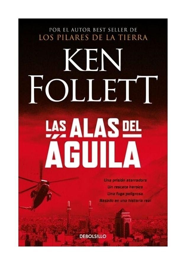 Las Alas Del Águila | Ken Follett | Debols!Llo | 233-0