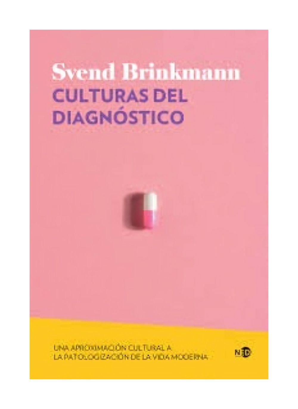 Culturas Del Diagnostico | Svend Brinkmann | 290-0