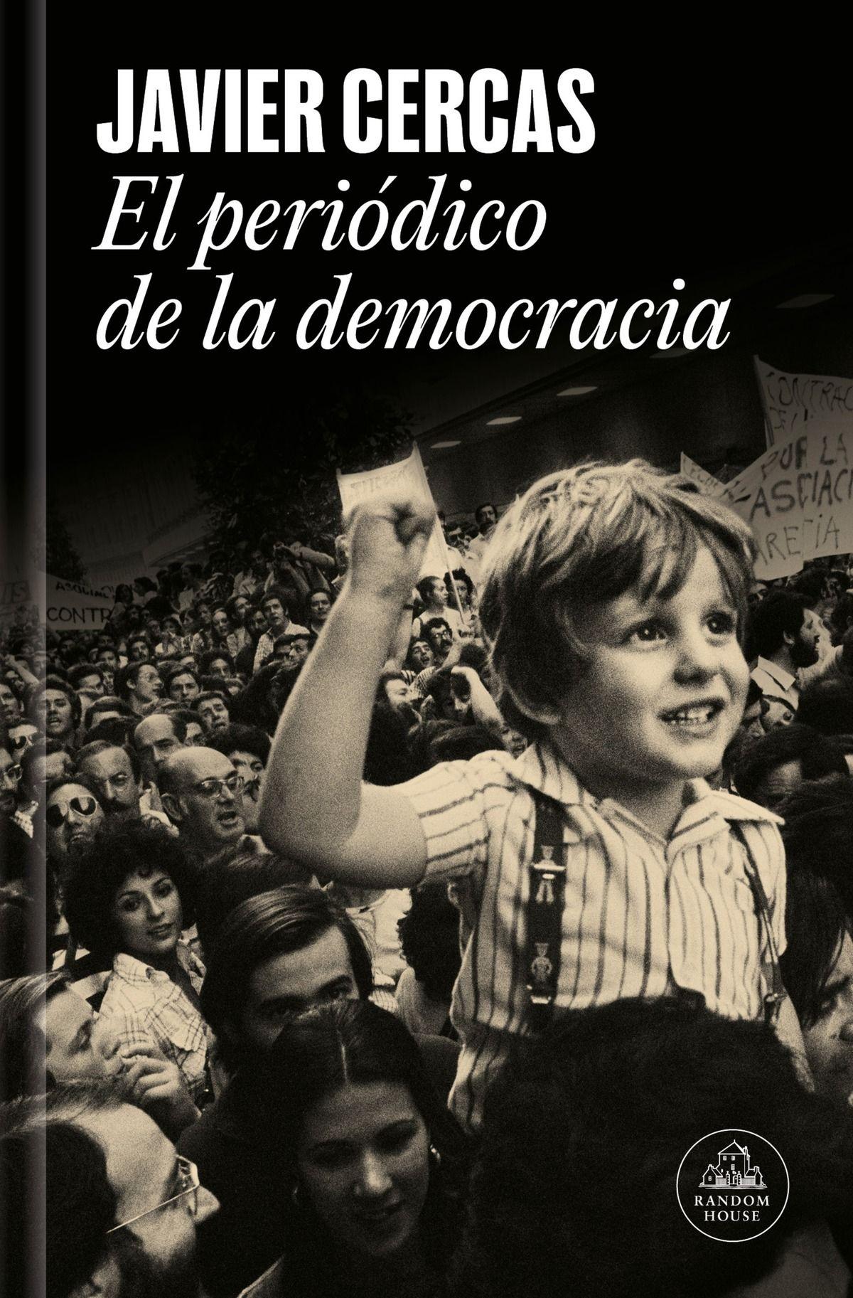 LIBRO El Periódico De La Democracia - Javier Cercas-0